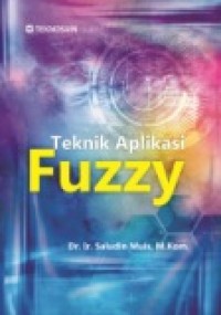 TEKNIK APLIKASI FUZZY