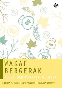 WAKAF BERGERAK: TEORI DAN PRAKTIK DI ASIA