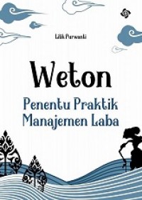 WETON: PENENTU PRAKTIK MANAJEMEN LABA