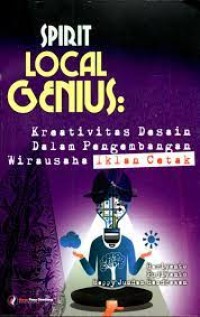 SPIRIT LOCAL GENIUS: KREATIVITAS DESAIN DALAM PENGEMBANGAN WIRAUSAHA IKLAN CETAK