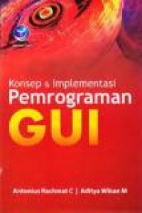 KONSEP & IMPLEMENTASI PEMROGRAMAN GUI