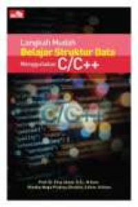 Langkah Mudah Belajar Struktur Data Menggunakan C/C++